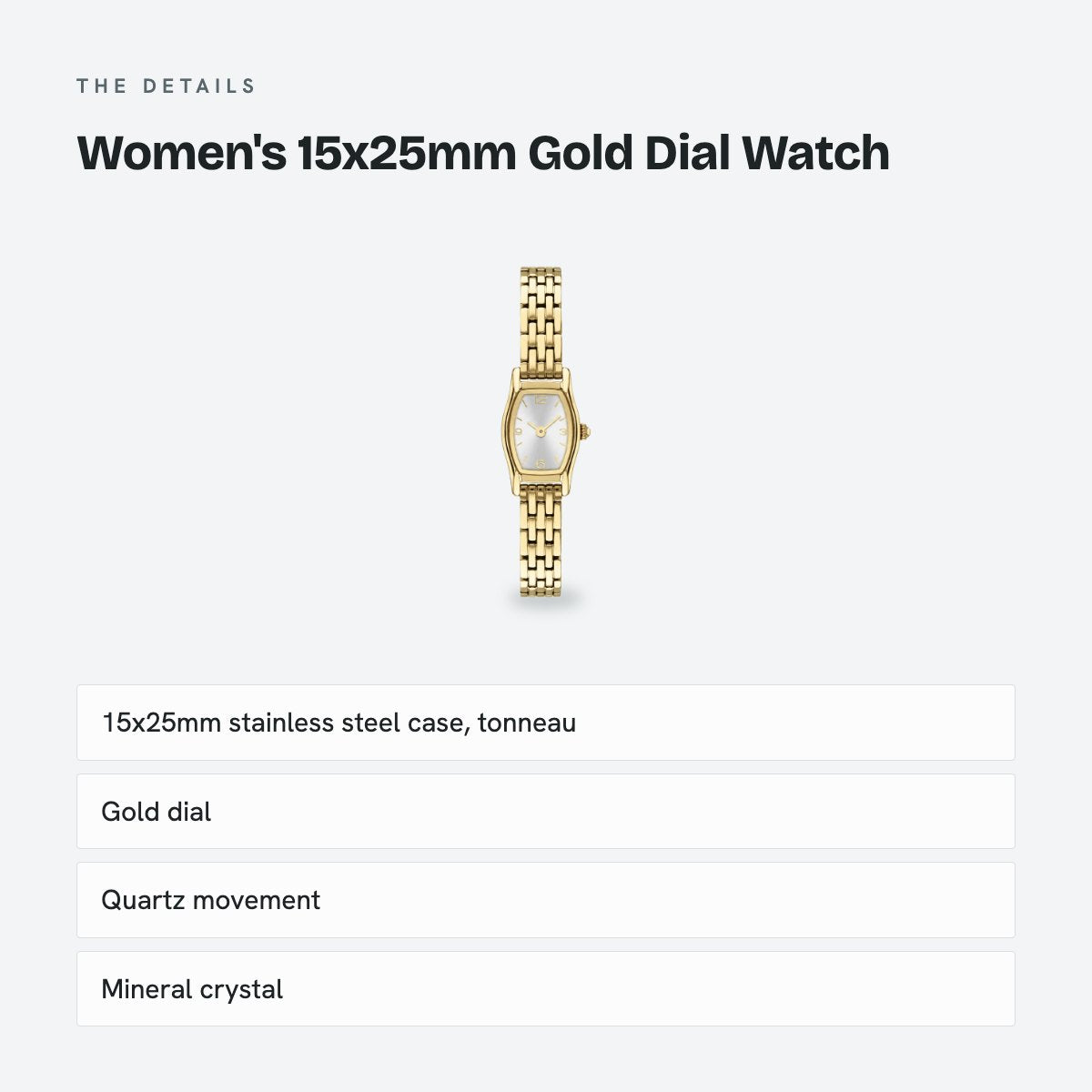 Women's 15x25mm Gold Dial Watch, details