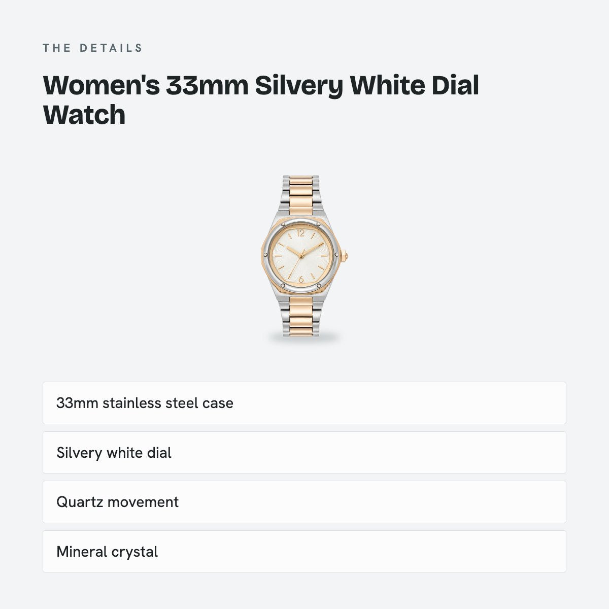 Women's 33mm Silvery White Dial Watch, details