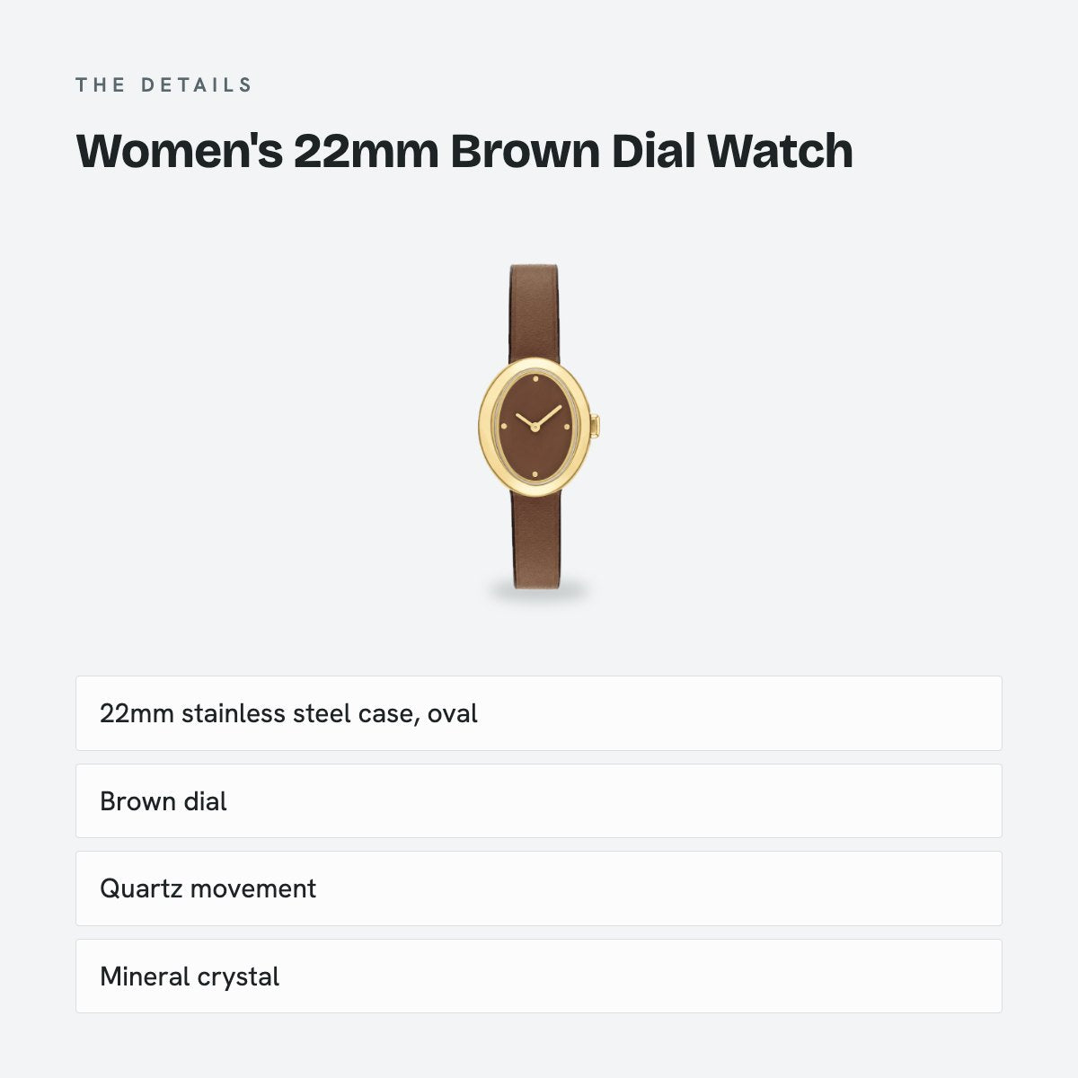 Women's 22mm Brown Dial Watch, details