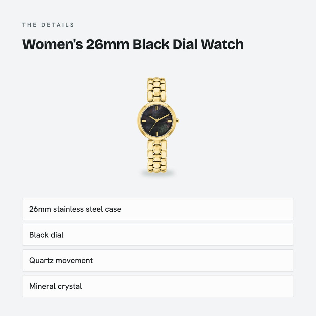 Women's 26mm Black Dial Watch, details