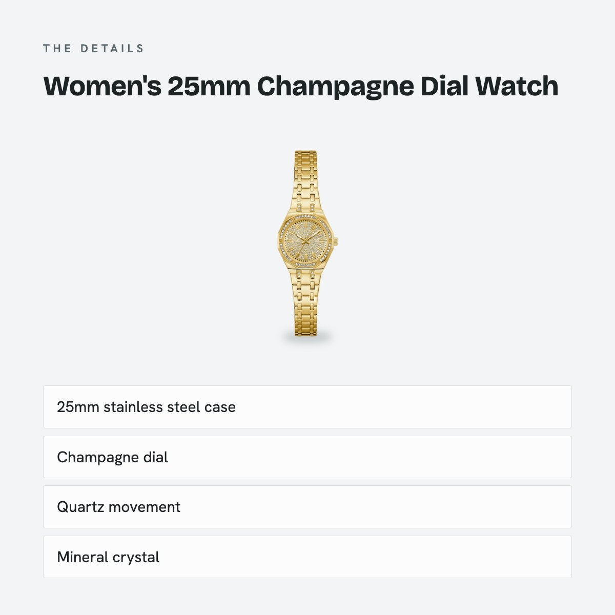 Women's 25mm Champagne Dial Watch, details