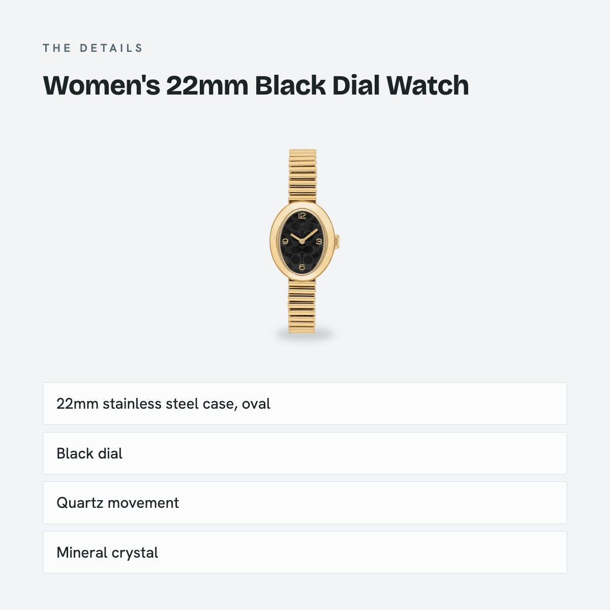 Women's 22mm Black Dial Watch, details