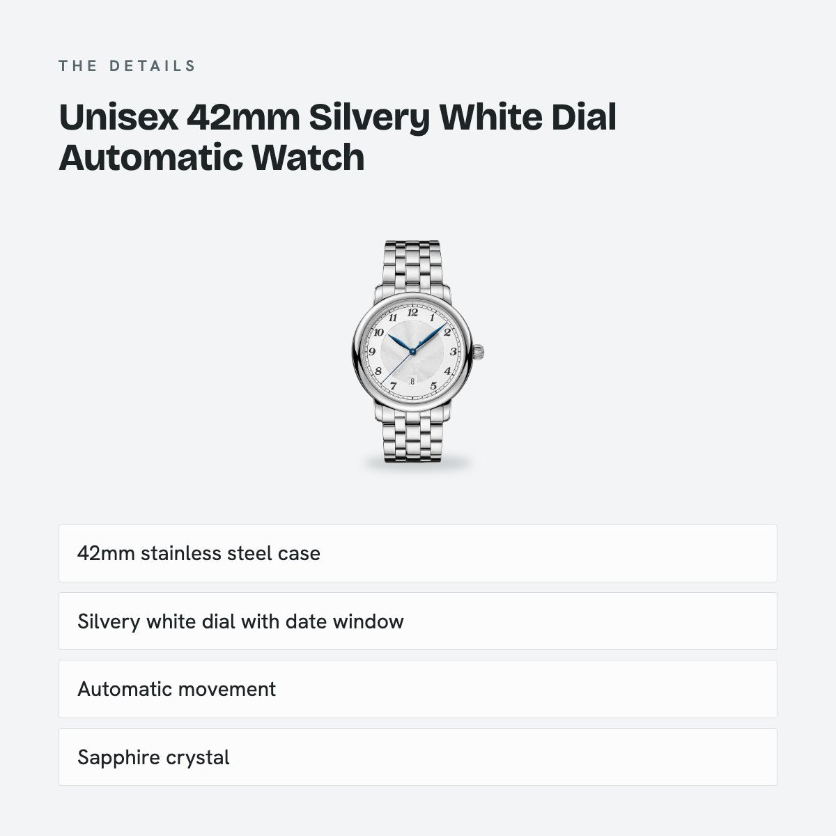 Unisex 42mm Silvery White Dial Automatic Watch, details